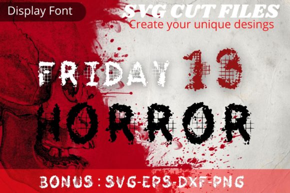 Friday 13 Horror: A Spooky Display Font for Bold Projects