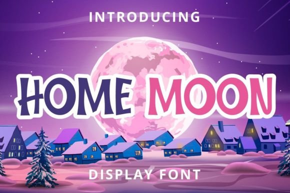 Home Moon Font: A Display Typeface for Creative Makers