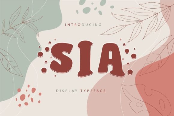 Sia Display Typeface: A Bubbly Font for Youthful Branding Projects
