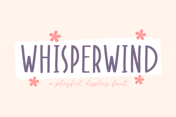 Whisperwind Font Review: A Versatile Display Typeface for Creative Branding